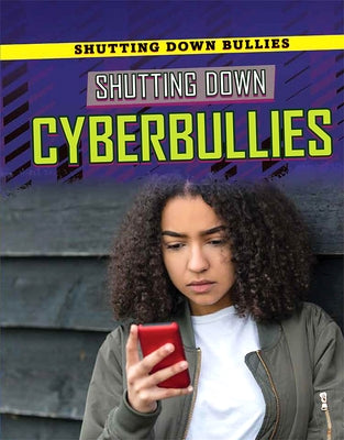 Shutting Down Cyberbullies by Glaser, Pam T.