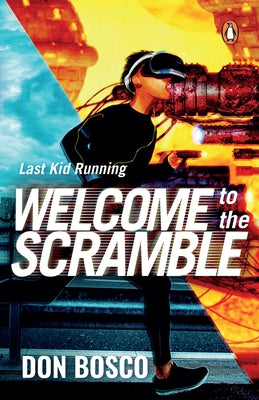 Welcome to the Scramble by Bosco, Don