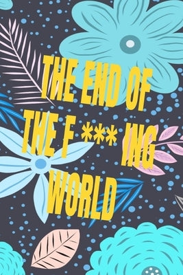 The End Of The F World by Prod, Halas