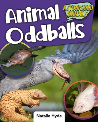 Animal Oddballs by Hyde, Natalie