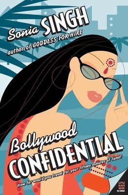 Bollywood Confidential by Singh, Sonia