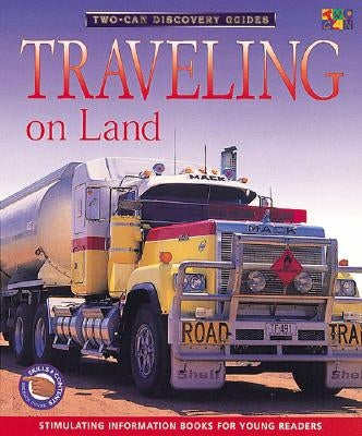 Traveling on Land by Two-Can