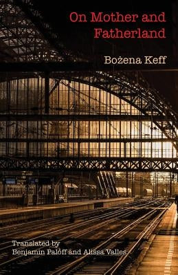 On Mother and Fatherland by Keff, Bożena