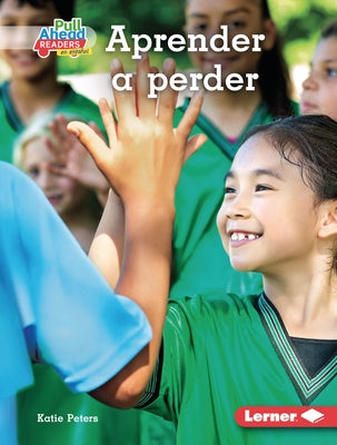 Aprender a Perder (Losing Well) by Peters, Katie