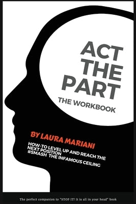 ACT the Part: The Workbook by Mariani, Laura
