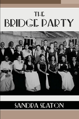 The Bridge Party by Seaton, Sandra