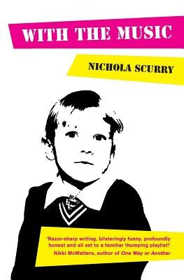 With the Music by Scurry, Nichola