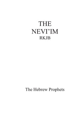 The Nevi'im-Rkjb: The Hebrew Prophets by Jackson, Patrick D.