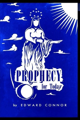PROPHECY for Today by Connor, Edward