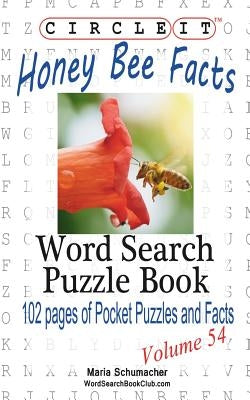 Circle It, Honey Bee Facts, Word Search, Puzzle Book by Lowry Global Media LLC