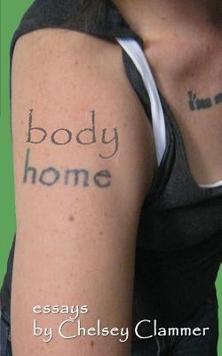 BodyHome by Clammer, Chelsey