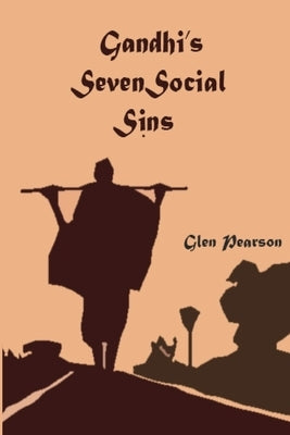 The Seven Social Sins by Pearson, Glen