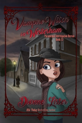 Vampire Witch in Westerham by Lister, Dionne