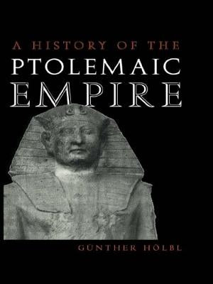 A History of the Ptolemaic Empire by Saavedra, Tina