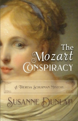 The Mozart Conspiracy by Dunlap, Susanne