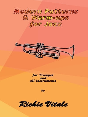 Modern Patterns & Warm-ups for Jazz (Perfect Bound) by Vitale, Richard