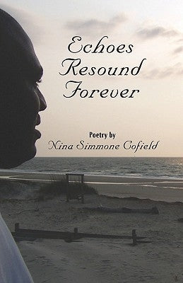 Echoes Resound Forever by Cofield, Nina Simmone