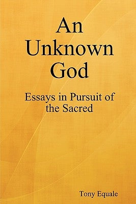 An Unknown God by Equale, Tony