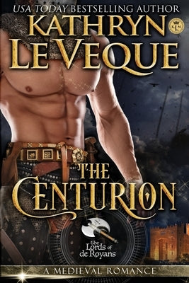 The Centurion by Le Veque, Kathryn