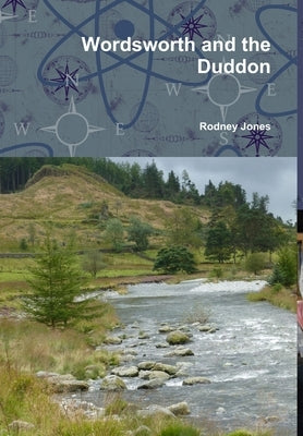 Wordsworth and the Duddon by Jones, Rodney