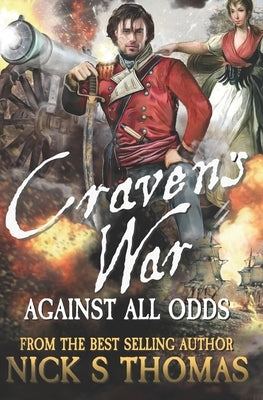 Craven's War: Against all Odds by Thomas, Nick S.