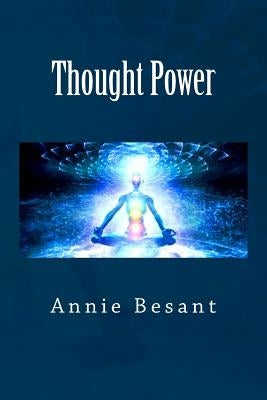 Thought Power by Besant, Annie