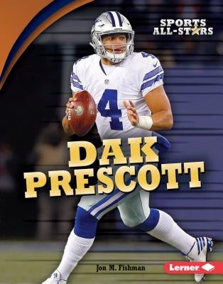 Dak Prescott by Fishman, Jon M.