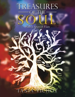 Treasures of the Soul: With a Spanish Flare by Vichot, Tania