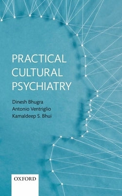 Practical Cultural Psychiatry by Bhugra, Dinesh