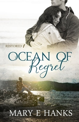 Ocean of Regret by Hanks, Mary E.