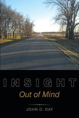 Insight: Out of Mind by D. Day, John