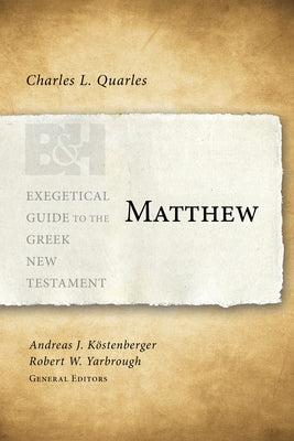 Matthew by Quarles, Charles L.