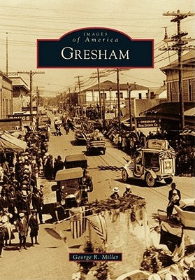 Gresham by Miller, George R.