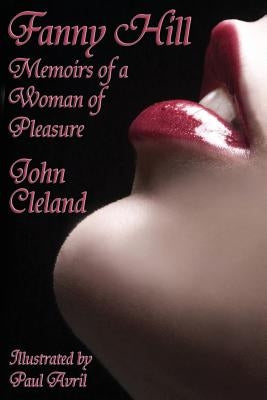 Fanny Hill: Memoirs of a Woman of Pleasure by Cleland, John