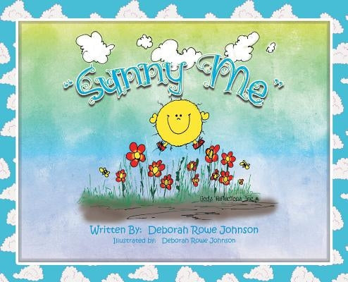 Sunny Me by Rowe Johnson, Deborah