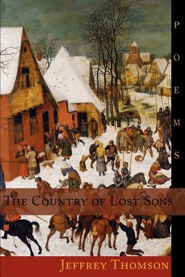 The Country of Lost Sons by Thomson, Jeffrey