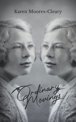 Ordinary Movings: Joyce by Moores-Cleary, Karen