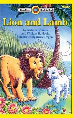 Lion and Lamb: Level 3 by Brenner, Barbara