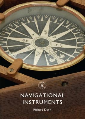 Navigational Instruments by Dunn, Richard