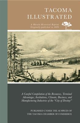 Tacoma Illustrated by Tacoma Chamber