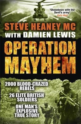 Operation Mayhem by MC, Steve Heaney