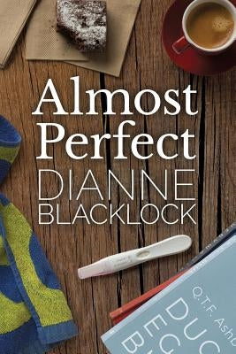 Almost Perfect by Blacklock, Dianne