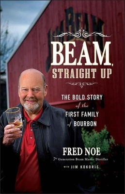 Beam, Straight Up by Noe, Fred