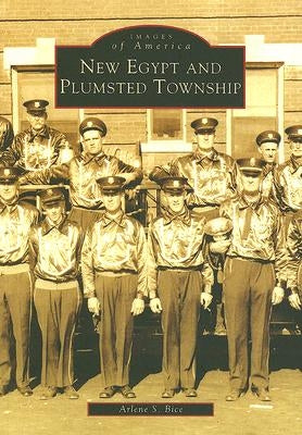 New Egypt and Plumsted Township by Bice, Arlene S.