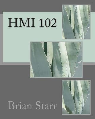 Hmi 102 by Starr, Brian Daniel