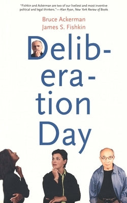Deliberation Day (Revised) by Ackerman, Bruce