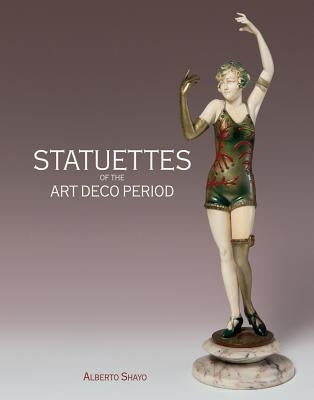 Statuettes of the Art Deco Period by Shayo, Alberto