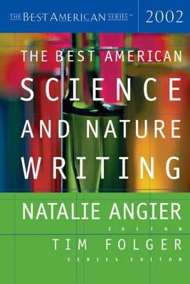 The Best American Science and Nature Writing by Angier, Natalie