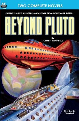 Beyond Pluto & Artery of Fire by Scortia, Thomas N.