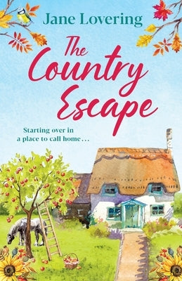 The Country Escape by Lovering, Jane